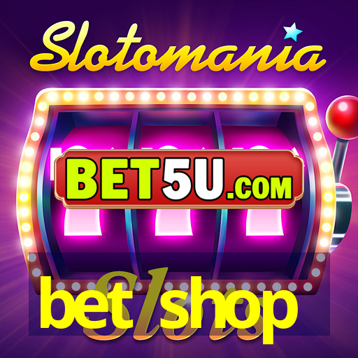 bet shop